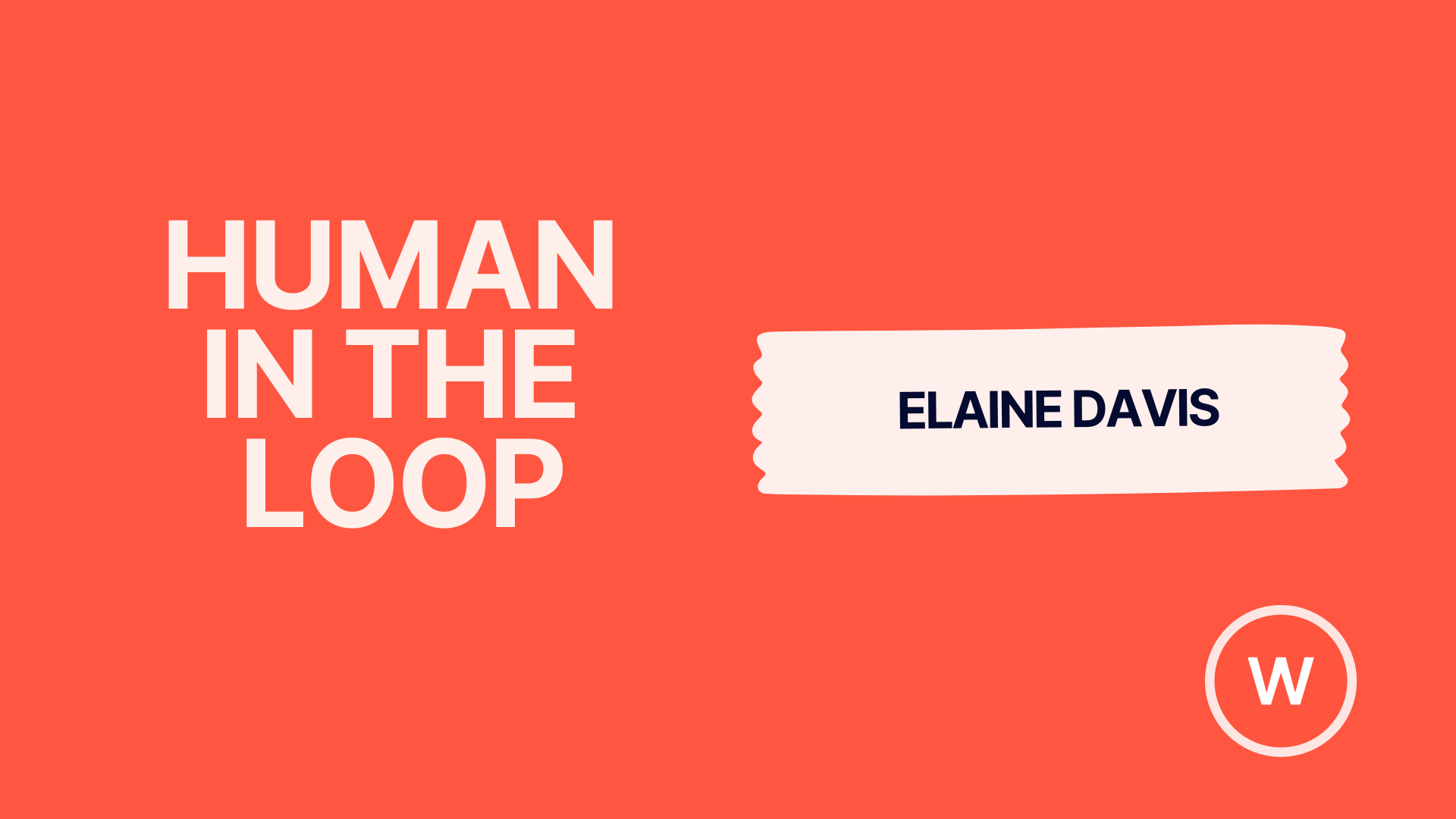 Elaine Davis Human in the Loop